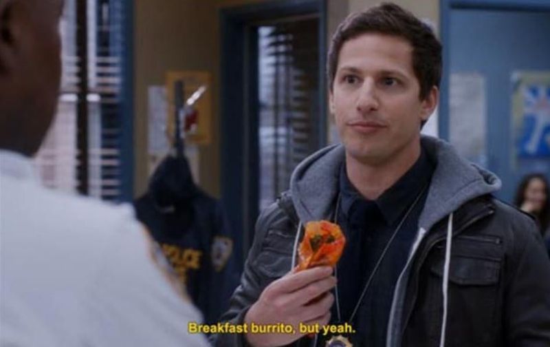 Jake’s Burrito - Brooklyn Nine-Nine