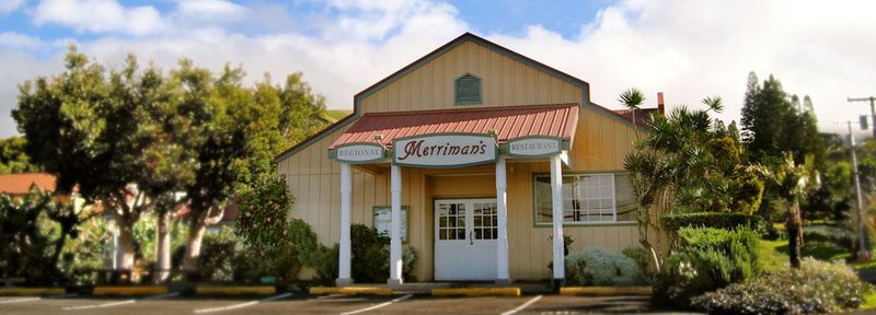 Merriman’s — Waimea, Big Island, Hawaii