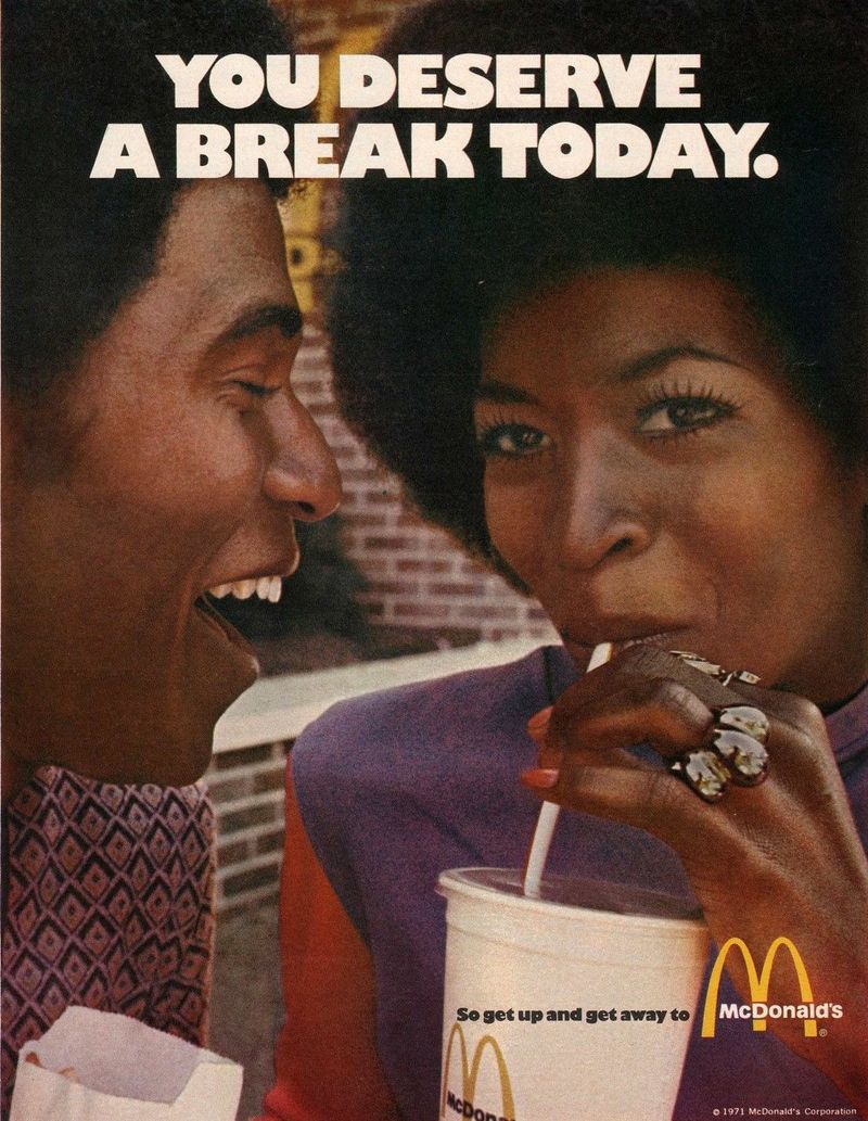 McDonald’s – “You Deserve a Break Today”