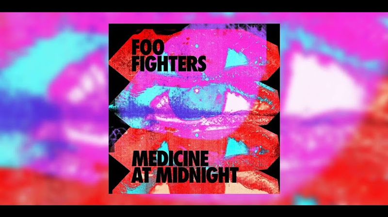 Medicine at Midnight – Foo Fighters (2021)