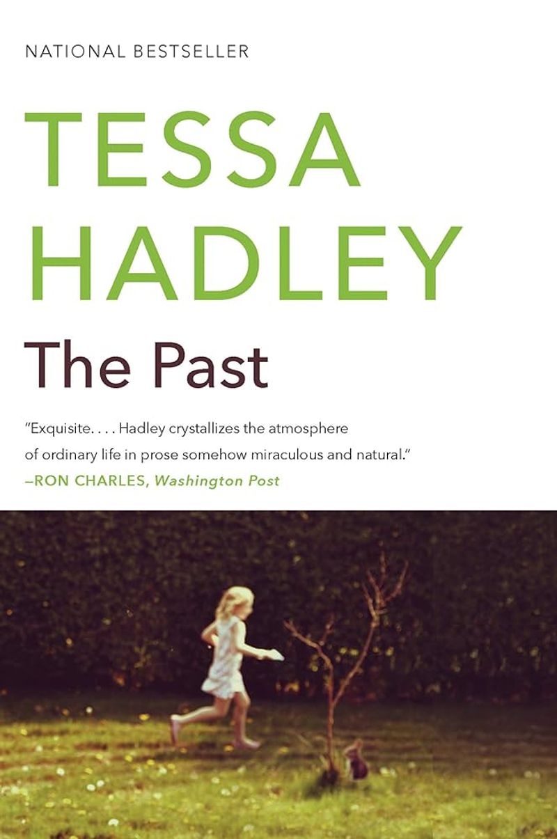 The Past by Tessa Hadley