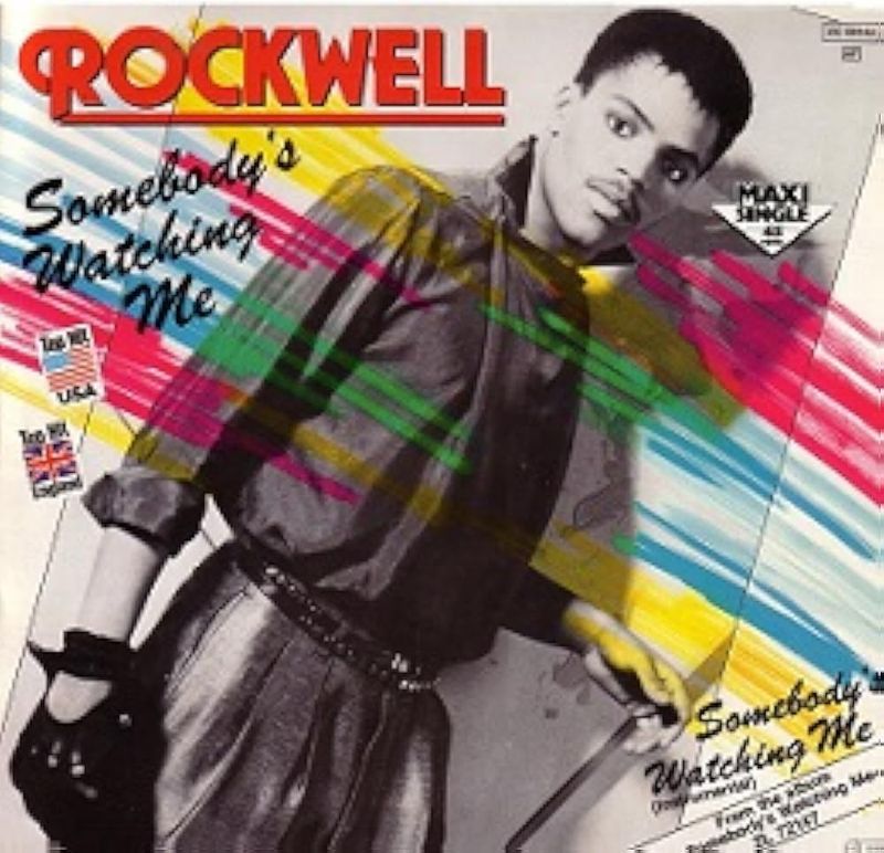 “Somebody’s Watching Me” – Rockwell (1984)