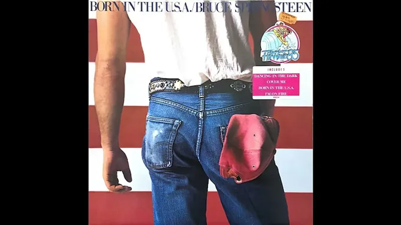 Born in the U.S.A. – Bruce Springsteen