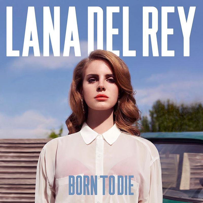 Lana Del Rey – Born to Die