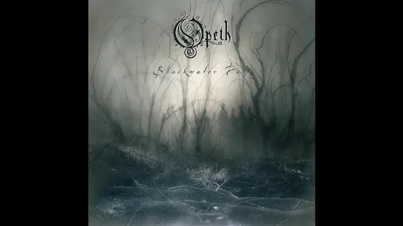 Blackwater Park - Opeth (2001)