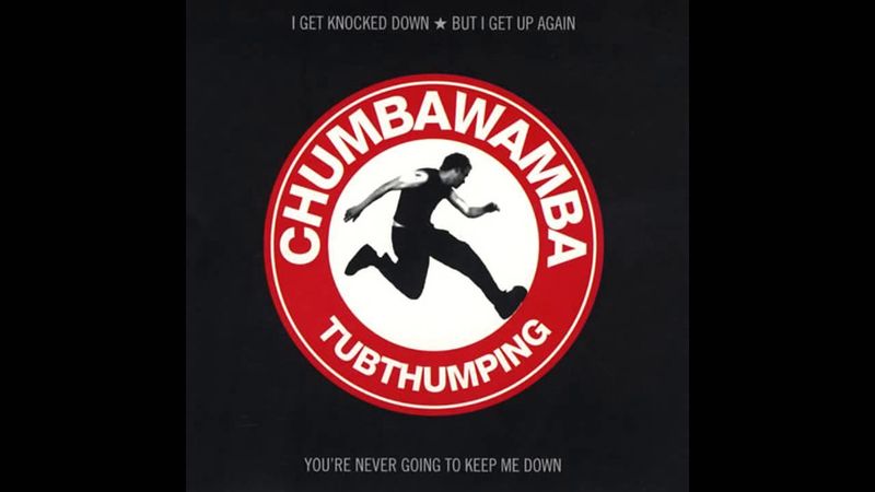 Chumbawamba – “Tubthumping” (1997)