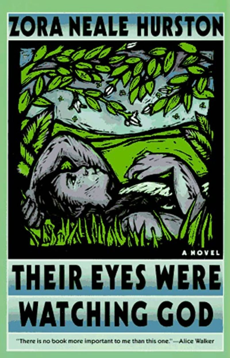 Their Eyes Were Watching God by Zora Neale Hurston