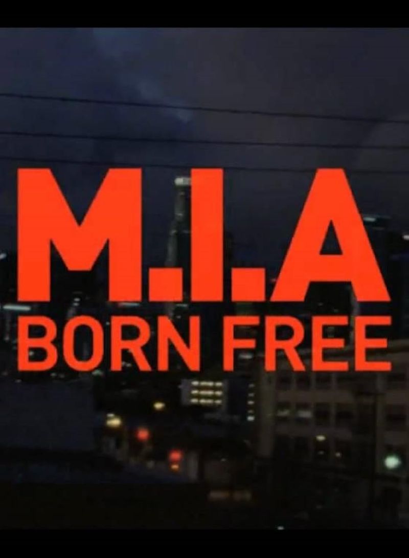 M.I.A. — Born Free (2010)