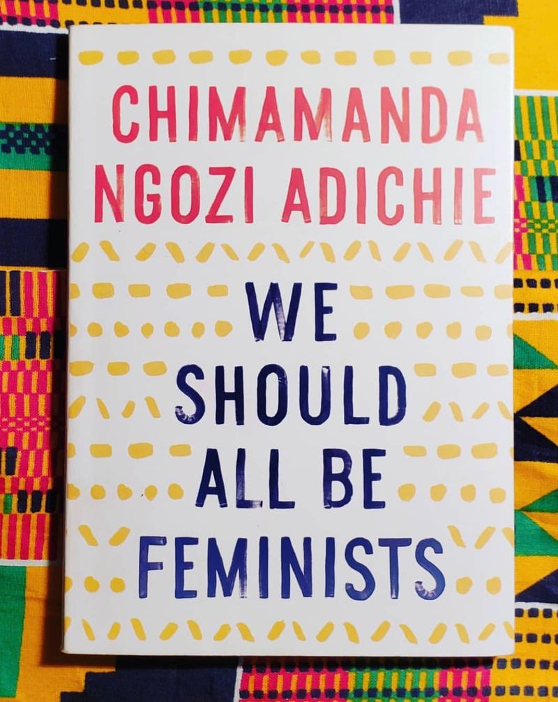 We Should All Be Feminists by Chimamanda Ngozi Adichie