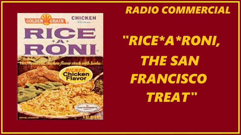 Rice-A-Roni – “The San Francisco Treat”