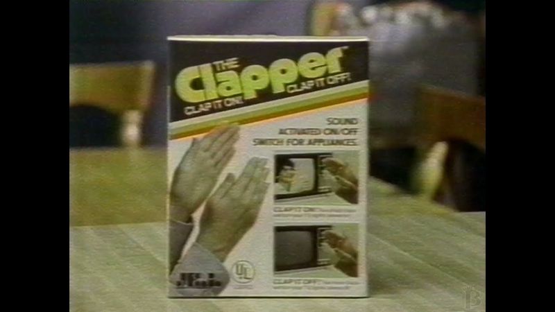 Clap On, Clap Off – “The Clapper”