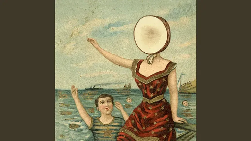 In the Aeroplane Over the Sea – Neutral Milk Hotel