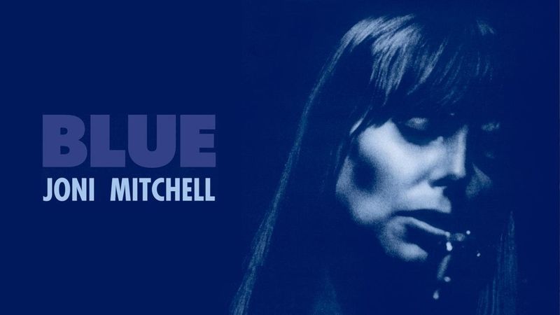 Blue – Joni Mitchell